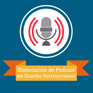 Elaboración de Podcast en Diseño Instruccional