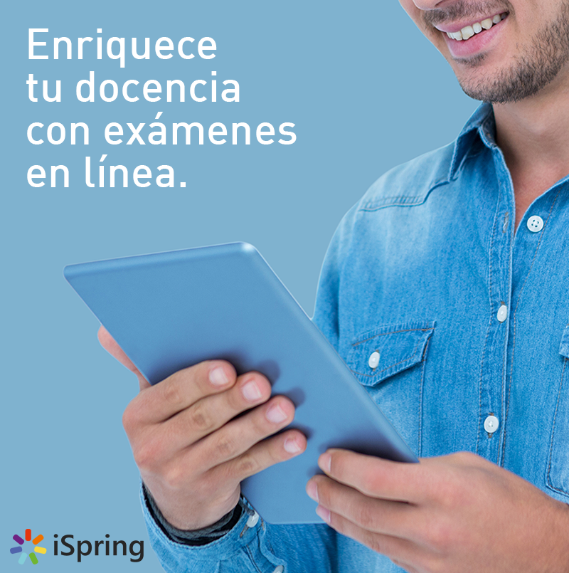 Enriquece Tu Docencia Con Exámenes En Línea Ispring Es 5918